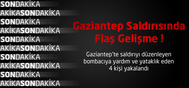 Gaziantep Saldırısında Flaş Gelişme !