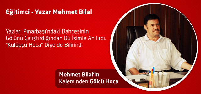 Gölcü Hoca – Mehmet Bilal