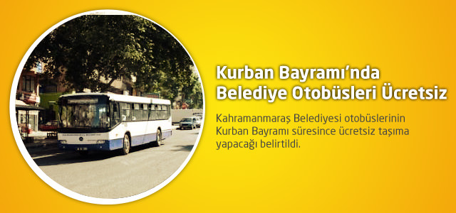 Kurban Bayramı’nda Belediye Otobüsleri Ücretsiz