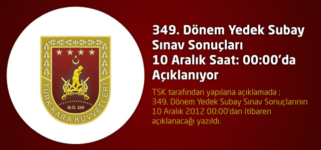 349. Dönem Yedek Subay Sınav Sonuçları TSK