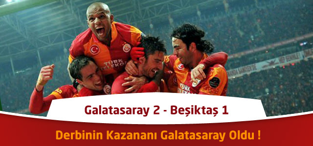 Süper Lig 19. Hafta : Galatasaray 2 – Beşiktaş 1 – İşte Maçtaki Goller