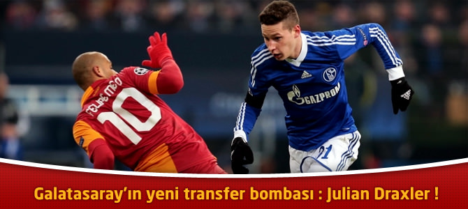 Galatasaray’ın yeni transfer bombası : Julian Draxler !