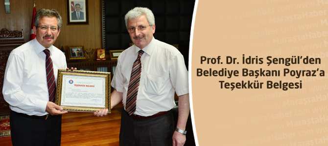 Prof. Dr. İdris Şengül’den Belediye Başkanı Poyraz’a Teşekkür Belgesi