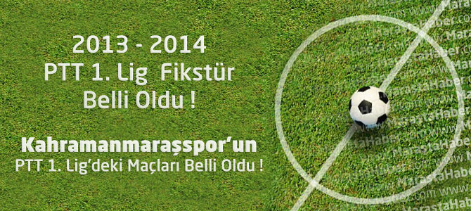 2013-2014 PTT 1. Lig fikstürü çekildi !
