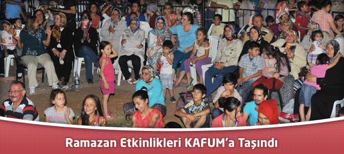 Ramazan Etkinlikleri KAFUM’a Taşındı