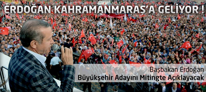 Tayyip Erdoğan, Büyükşehir Belediye Başkan Adaylarını Mitingle Açıklayacak