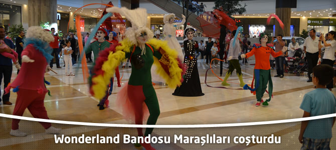 Wonderland Bandosu Maraşlıları coşturdu