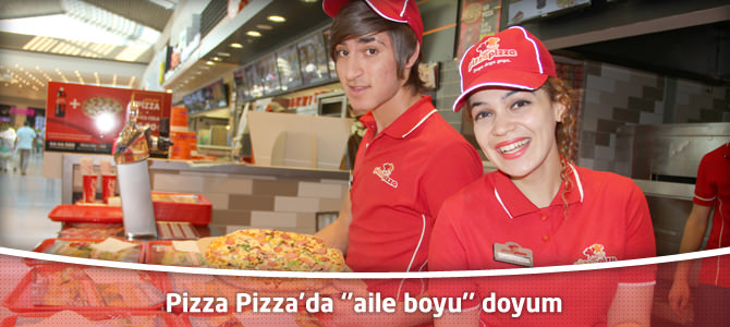 Pizza Pizza’da ‘’aile boyu’’ doyum