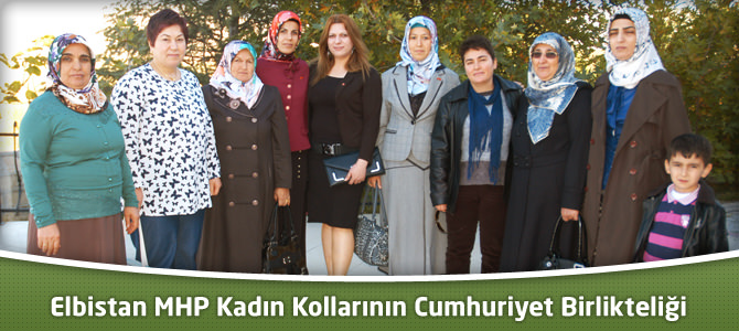 Elbistan MHP Kadın Kollarının Cumhuriyet Birlikteliği