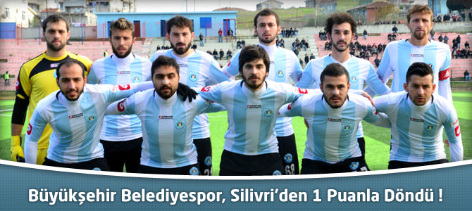 Kahramanmaraş Büyükşehir Belediyespor 1 – 1 Silivrispor Maçı
