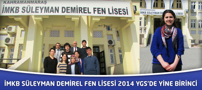 İMKB Süleyman Demirel Fen Lisesi 2014 YGS’de Yine Birinci