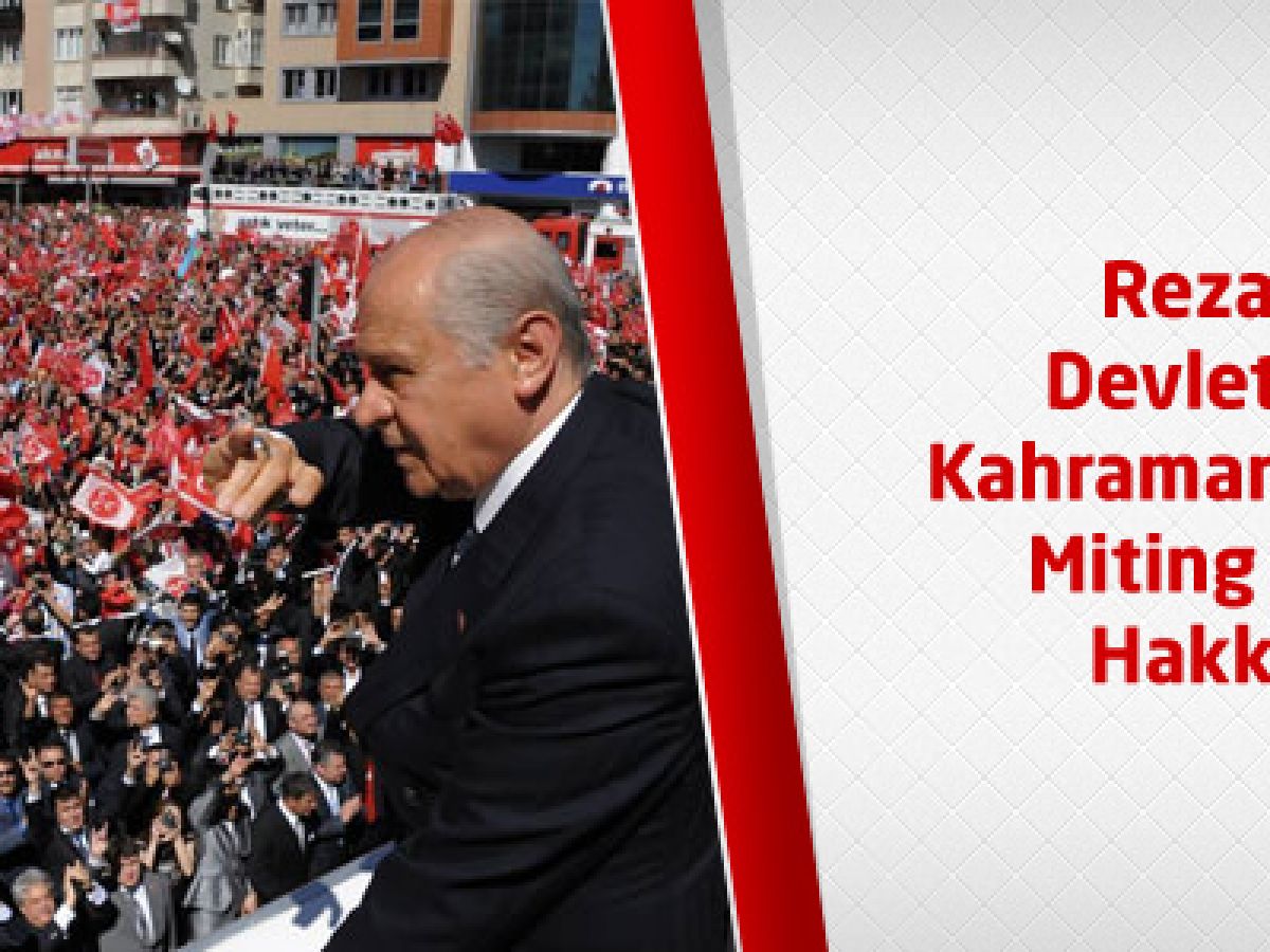 Canli Kahramanmaras Mhp Mitingini Kesintisiz Webden Izle Bahceli Maras Ta