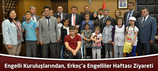 Engelli Kuruluşlarından, Başkan Erkoç’a Engelliler Haftası Ziyareti