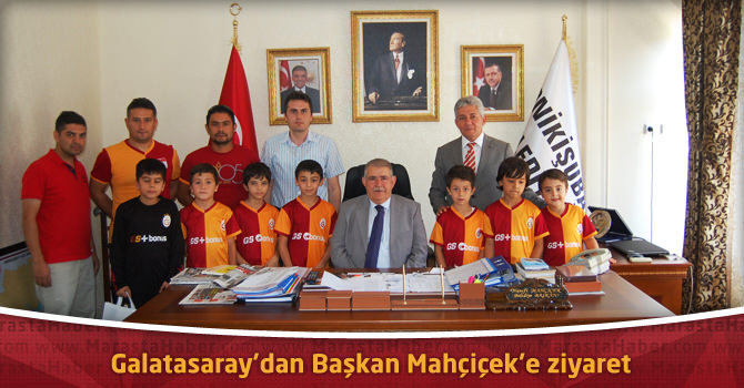 Galatasaray’dan Başkan Mahçiçek’e ziyaret