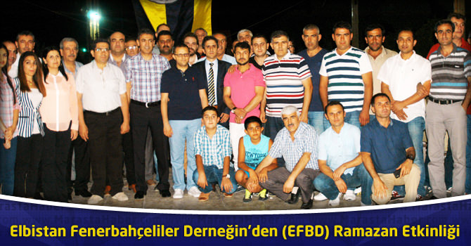 Elbistan Fenerbahçeliler Derneği (EFBD)’den Ramazan Birlikteliği