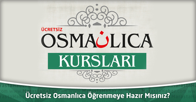 Ücretsiz Osmanlıca Öğrenmeye Hazır Mısınız?
