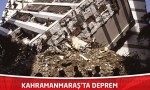 Kahramanmaraş’ta Deprem