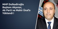 MHP Dulkadiroğlu Başkanı Akpınar, Ak Parti ve Mahir Ünal’a Yüklendi !