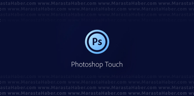 Adobe Photoshop Touch Uygulaması Artık İndirilmeyecek!
