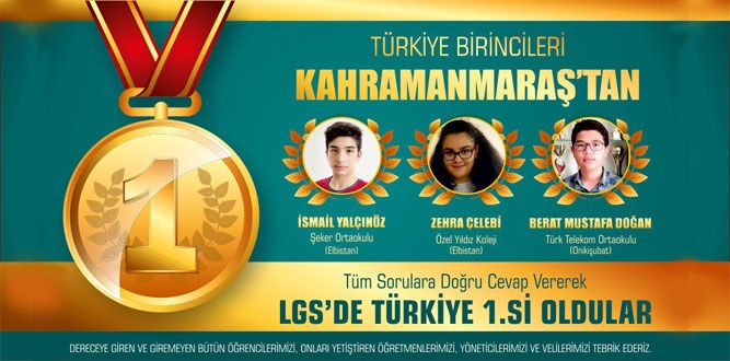 LGS’de Kahramanmaraş’tan 3 Türkiye birincisi