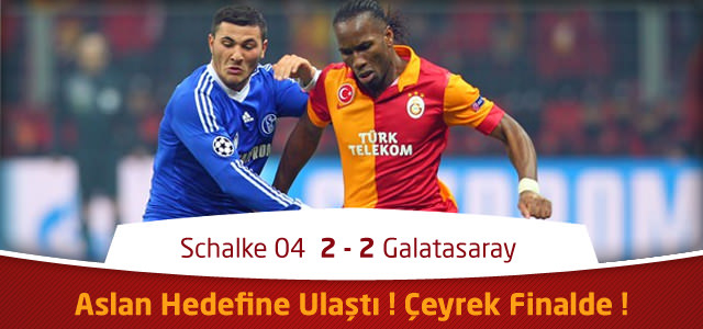 Schalke 04 2 – 3 Galatasaray Goller ve Maç Özeti - Galatasaray Çeyrek Finalde !