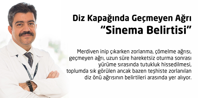 Diz Kapağında Geçmeyen Ağrı: “Sinema Belirtisi”