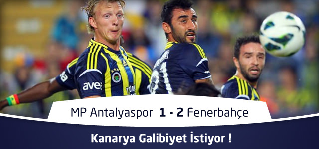 MP Antalyaspor 1 - 2 Fenerbahçe İlk Yarı Maç Özeti