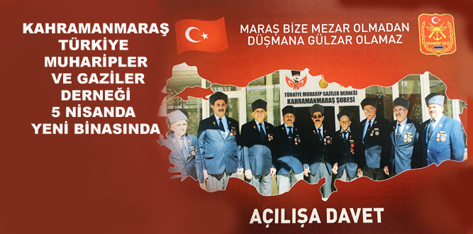 Muharip Gaziler Derneğinden Açılışa davet