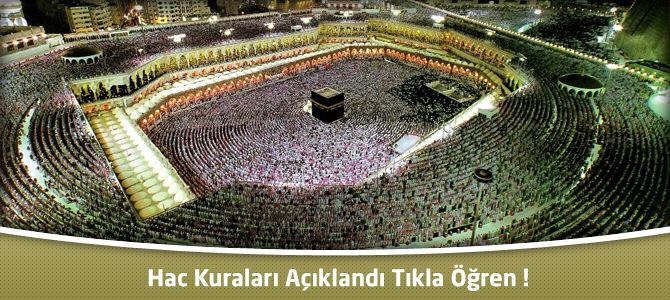 Hac Kuraları Açıklandı Tıkla Öğren !