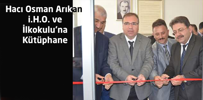 Hacı Osman Arıkan i.H.O. ve İlkokulu'na Kütüphane