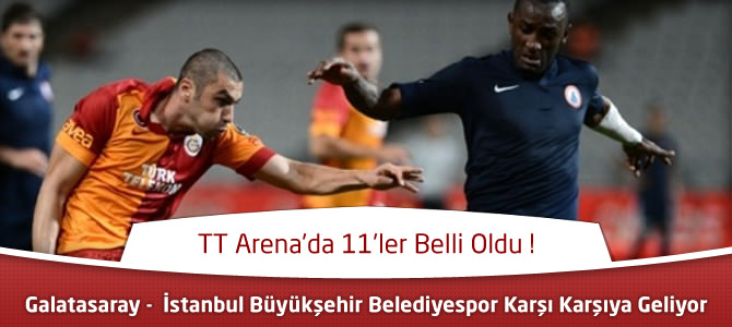 Galatasaray - İstanbul Büyükşehir Canlı Maçın Özeti