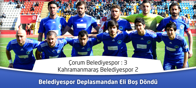 Kahramanmaraş Belediyespor Deplasmandan Eli Boş Döndü