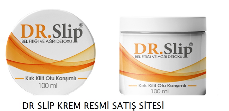 Bel ağrılarına özel dr slip kremi orjinal satış sitesi