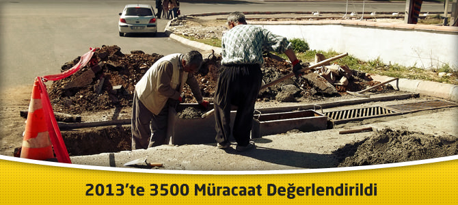 Kahramanmaraş Belediyesi : 2013'te 3500 Müracaat Değerlendirildi