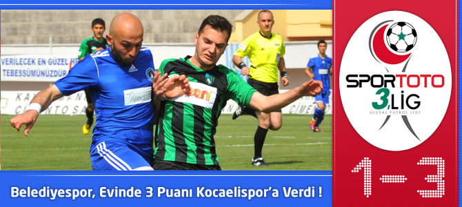 Kahramanmaraş Belediyespor 1 - 3 Kocaelispor