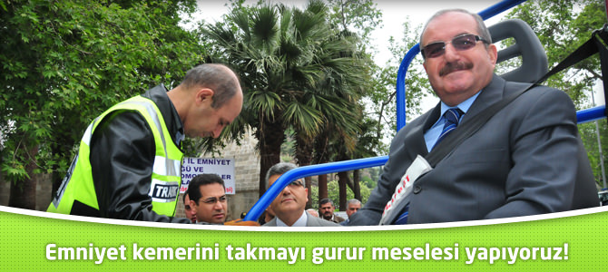 Emniyet kemerini takmayı gurur meselesi yapıyoruz!