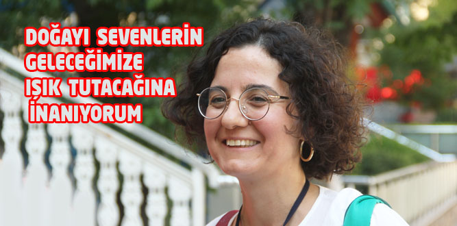 Prof.Dr. Dilek Erduran Avcı'dan Doğa Bilinci