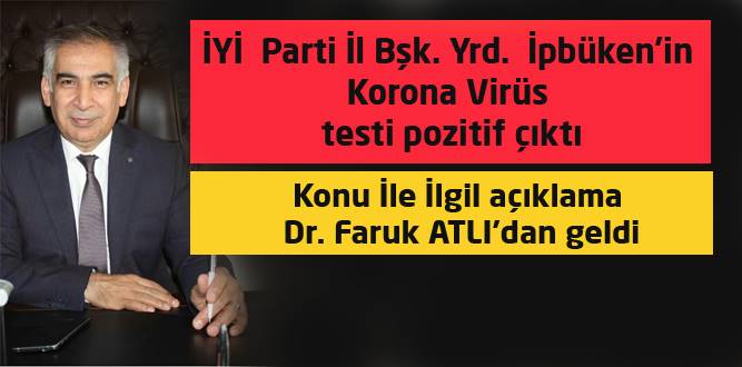 İYİ Partili S. İpbükenin Testi Pozitif Çıktı