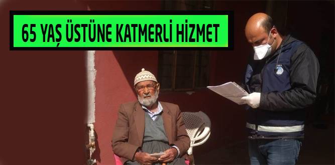 65 Yaş Üstüne Katmerli Hizmet