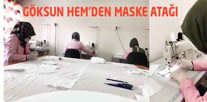 GÖKSUN HEM’DEN MASKE ATAĞI