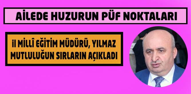 Ailede Huzurun Şifreleri