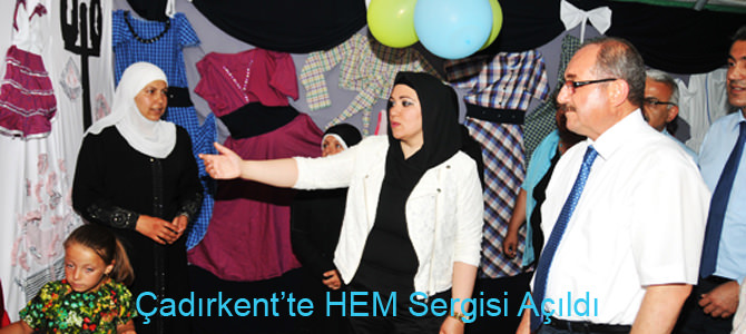 Çadırkent’te HEM Sergisi Açıldı