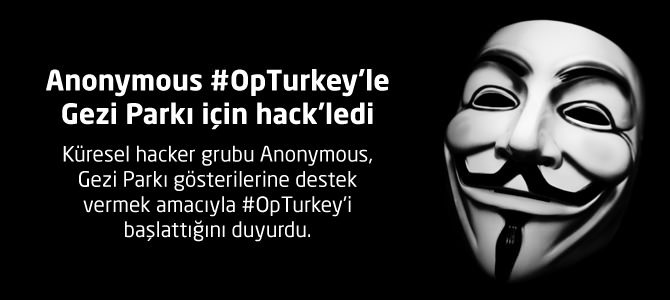 Anonymous #OpTurkey'le Gezi Parkı için hack'ledi