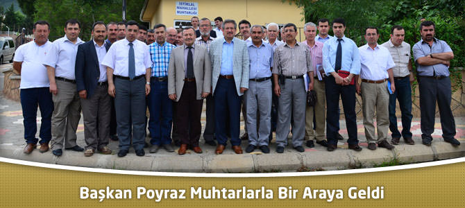 Başkan Poyraz Muhtarlarla Bir Araya Geldi