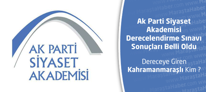 Ak Parti Siyaset Akademisi Derecelendirme Sınavı Sonuçları Belli Oldu