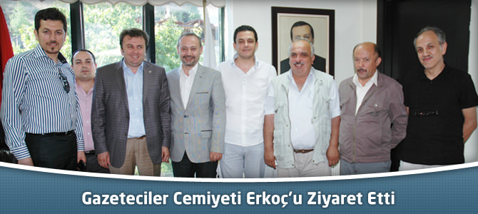 Gazeteciler Cemiyeti Erkoç'u Ziyaret Etti