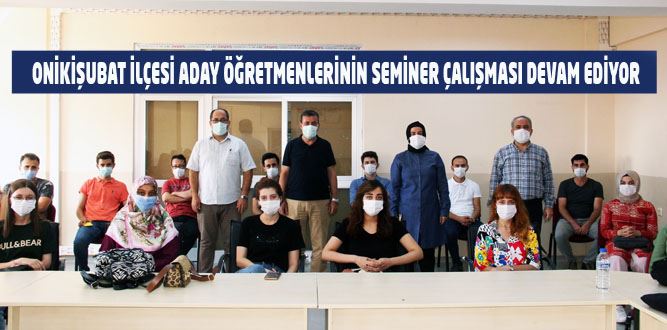 Kahramanmaraş'ta Aday Öğretmenlere Seminer