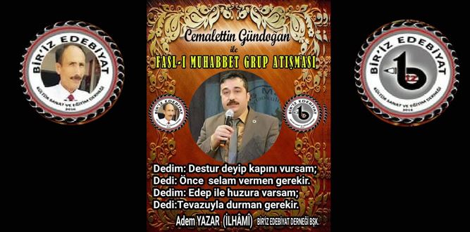 Biriz Edebiyat Cemalettin Gündoğan İle Fasl-ı Muhabbet Grup Atışması 7