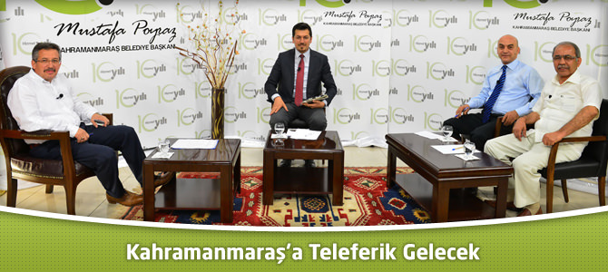 Kahramanmaraş’a Teleferik Gelecek