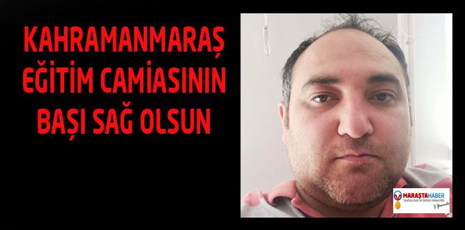 Eğitim camiasının başı sağ olsun